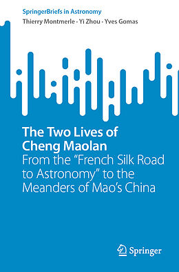 Couverture cartonnée The Two Lives of Cheng Maolan de Thierry Montmerle, Yves Gomas, Yi Zhou