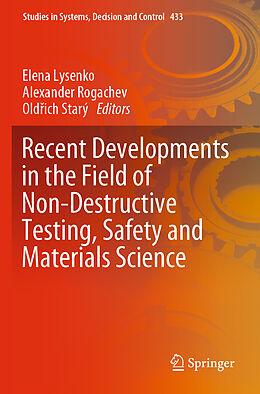 Couverture cartonnée Recent Developments in the Field of Non-Destructive Testing, Safety and Materials Science de 