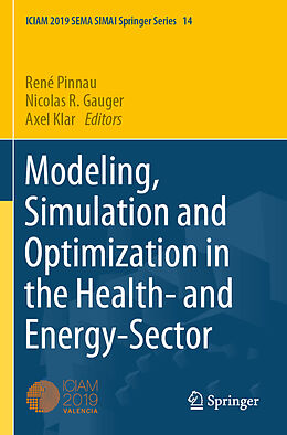 Kartonierter Einband Modeling, Simulation and Optimization in the Health- and Energy-Sector von 