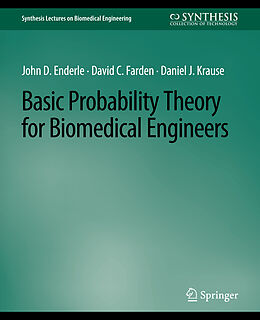 Couverture cartonnée Basic Probability Theory for Biomedical Engineers de John D. Enderle, Daniel J. Krause, David C. Farden