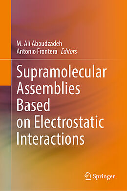 Fester Einband Supramolecular Assemblies Based on Electrostatic Interactions von Jaroslav Krivanek, Pascal Gautron