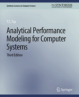 Couverture cartonnée Analytical Performance Modeling for Computer Systems, Third Edition de Y. C. Tay