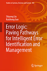 eBook (pdf) Error Logic: Paving Pathways for Intelligent Error Identification and Management de Shiyong Liu, Kaizhong Guo