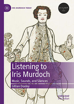 Livre Relié Listening to Iris Murdoch de Gillian Dooley