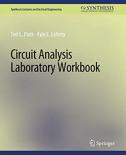 Couverture cartonnée Circuit Analysis Laboratory Workbook de Kyle E. Laferty, Teri L. Piatt