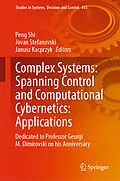 E-Book (pdf) Complex Systems: Spanning Control and Computational Cybernetics: Applications von 