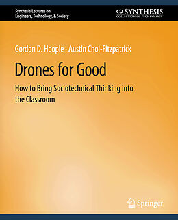 Couverture cartonnée Drones for Good de Austin Choi-Fitzpatrick, Gordon D. Hoople