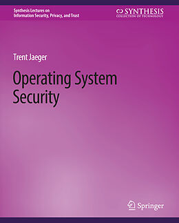 Couverture cartonnée Operating System Security de Trent Jaeger