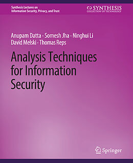 Couverture cartonnée Analysis Techniques for Information Security de Anupam Datta, Somesh Jha, Thomas Reps