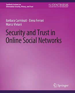 Couverture cartonnée Security and Trust in Online Social Networks de Barbara Carminati, Marco Viviani, Elena Ferrari