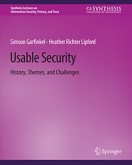 Couverture cartonnée Usable Security de Heather Richter Lipford, Simson Garfinkel