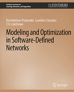 Couverture cartonnée Modeling and Optimization in Software-Defined Networks de Konstantinos Poularakis, T. V. Lakshman, Leandros Tassiulas