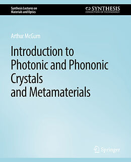 Couverture cartonnée Introduction to Photonic and Phononic Crystals and Metamaterials de Arthur R. Mcgurn