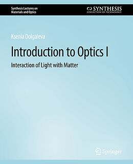 Couverture cartonnée Introduction to Optics I de Ksenia Dolgaleva