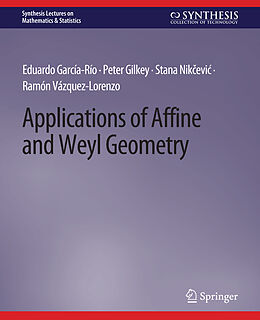 Couverture cartonnée Applications of Affine and Weyl Geometry de Eduardo García-Río, Ramón Vázquez-Lorenzo, Stana Nik evi 