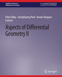 Couverture cartonnée Aspects of Differential Geometry II de Peter Gilkey, Ramón Vázquez-Lorenzo, Jeonghyeong Park