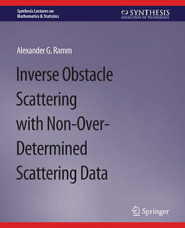 Couverture cartonnée Inverse Obstacle Scattering with Non-Over-Determined Scattering Data de Alexander G. Ramm