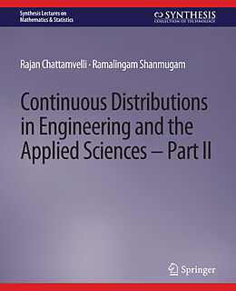 Couverture cartonnée Continuous Distributions in Engineering and the Applied Sciences -- Part II de Ramalingam Shanmugam, Rajan Chattamvelli