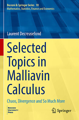 Couverture cartonnée Selected Topics in Malliavin Calculus de Laurent Decreusefond