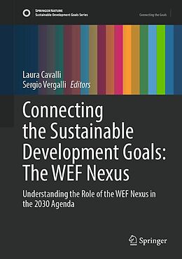 E-Book (pdf) Connecting the Sustainable Development Goals: The WEF Nexus von 