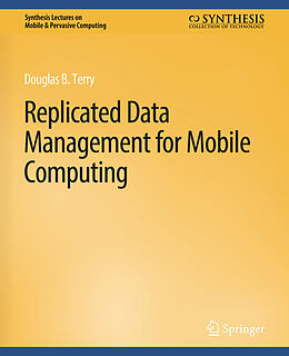 Couverture cartonnée Replicated Data Management for Mobile Computing de Terry Douglas