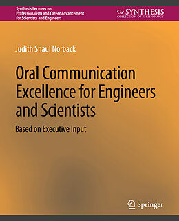 Couverture cartonnée Oral Communication Excellence for Engineers and Scientists de Judith Shaul Norback