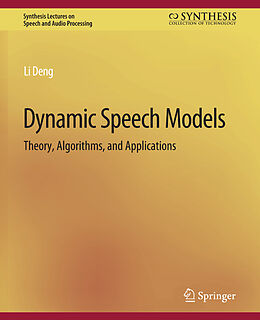 Couverture cartonnée Dynamic Speech Models de Li Deng