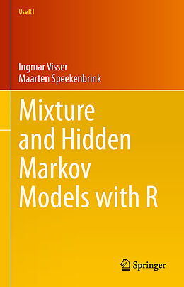 Livre Relié Mixture and Hidden Markov Models with R de Maarten Speekenbrink, Ingmar Visser