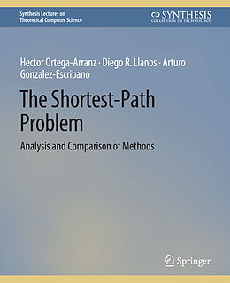 Couverture cartonnée The Shortest-Path Problem de Arturo Gonzalez-Escribano, Hector Ortega-Arranz, Diego R. Llanos