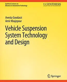 E-Book (pdf) Vehicle Suspension System Technology and Design von Avesta Goodarzi, Amir Khajepour