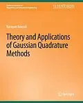 E-Book (pdf) Theory and Applications of Gaussian Quadrature Methods von Narayan Kovvali