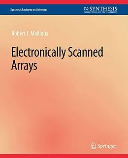 E-Book (pdf) Electronically Scanned Arrays von Robert J. Mailloux