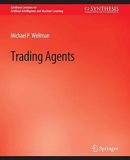 E-Book (pdf) Trading Agents von Michael Wellman