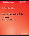 E-Book (pdf) Game Theory for Data Science von Boi Faltings, Goran Radanovic
