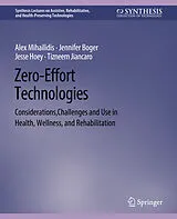 E-Book (pdf) Zero Effort Technologies von Alex Mihailidis, Jennifer Boger, Jesse Hoey
