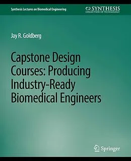 E-Book (pdf) Capstone Design Courses von Jay R. Goldberg