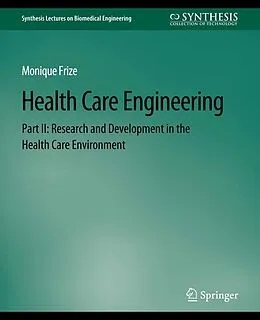 E-Book (pdf) Health Care Engineering Part II von Monique Frize