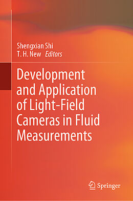 Livre Relié Development and Application of Light-Field Cameras in Fluid Measurements de 