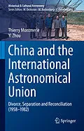 E-Book (pdf) China and the International Astronomical Union von Thierry Montmerle, Yi Zhou