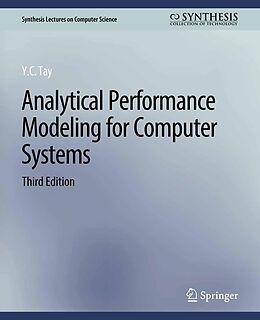 eBook (pdf) Analytical Performance Modeling for Computer Systems, Third Edition de Y. C. Tay