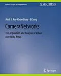 E-Book (pdf) Camera Networks von Amit K Roy-Chowdhury, Bi Song