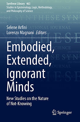 Couverture cartonnée Embodied, Extended, Ignorant Minds de 