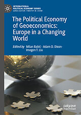 eBook (pdf) The Political Economy of Geoeconomics: Europe in a Changing World de 