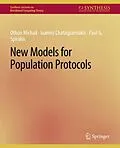 E-Book (pdf) New Models for Population Protocols von Othon Michail, Ioannis Chatzigiannakis, Paul G. Spirakis