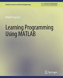 eBook (pdf) Learning Programming Using Matlab de Khalid Sayood