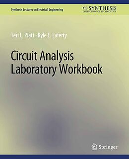 eBook (pdf) Circuit Analysis Laboratory Workbook de Teri L. Piatt, Kyle E. Laferty