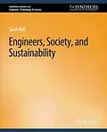 E-Book (pdf) Engineers, Society, and Sustainability von Sarah Bell