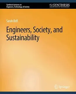 E-Book (pdf) Engineers, Society, and Sustainability von Sarah Bell