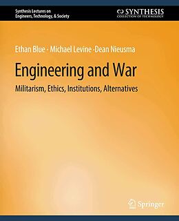 eBook (pdf) Engineering and War de Ethan Blue, Michael Levine, Dean Nieusma