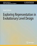 eBook (pdf) Exploring Representation in Evolutionary Level Design de Daniel Ashlock